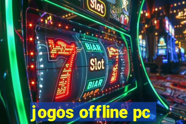 jogos offline pc